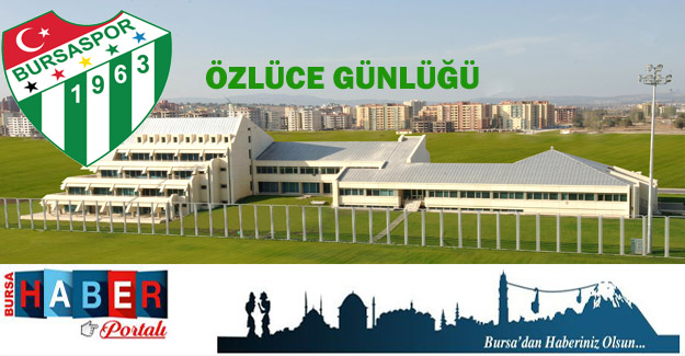 Bursaspor Özlüce Günlüğü: 12 Kasım 2016