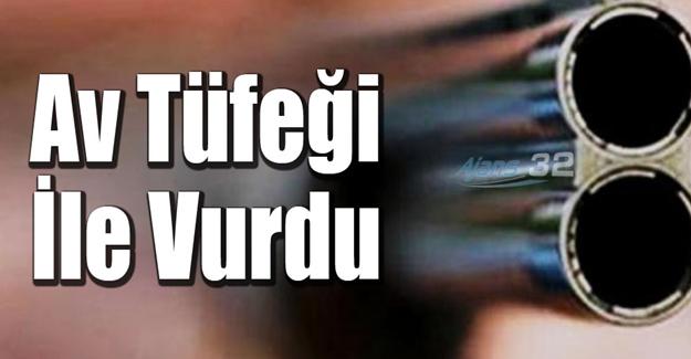 Tartıştığı muhtarı av tüfeğiyle vurdu