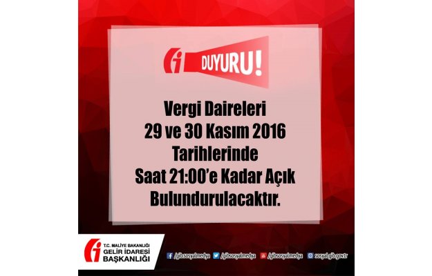 Vergi daireleri saat 21:00'e kadar açık