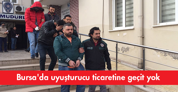 Bursa'da Uyuşturucu Ticaretine Geçit Yok