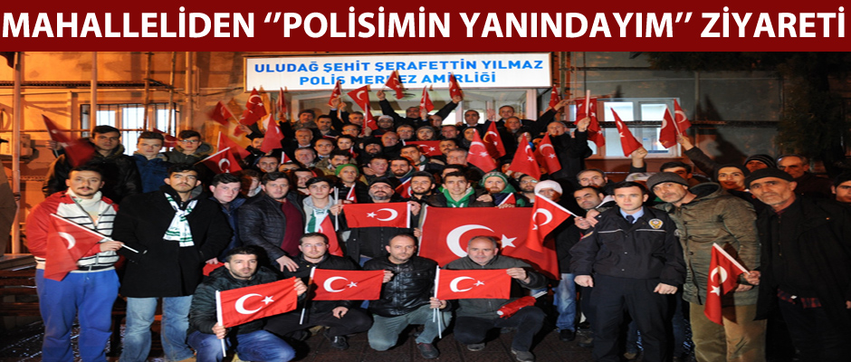 Mahalleliden "Polisimin yanındayım" ziyareti