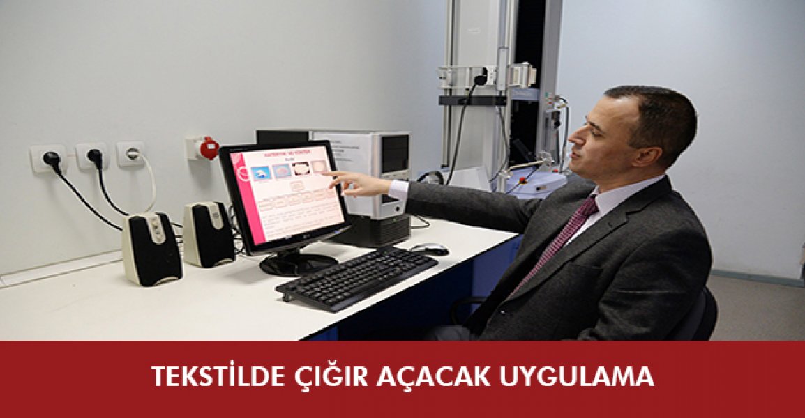 Tekstilde çığır açacak uygulama