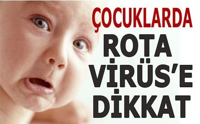 Çocuklarda rota virüsü uyarısı