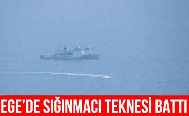 Ege'de sığınmacı teknesi battı