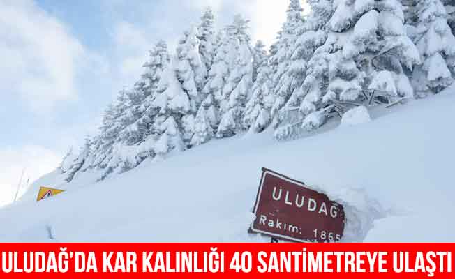 Uludağ'da kar kalınlığı 40 santimetreye ulaştı