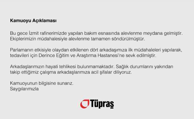 4 işçinin yaralandığı olay sonrası Tüpraş’tan açıklama