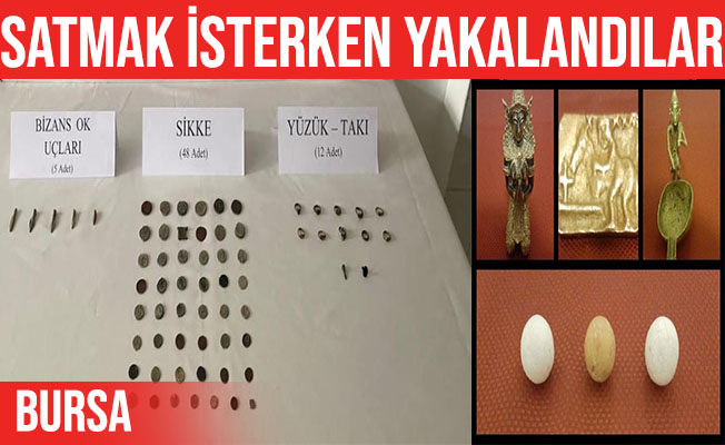 Bursa’da tarihi eserleri satmak isterken yakalandılar