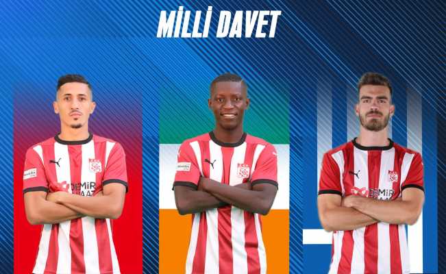 Sivasspor’un 3 yabancısı milli takıma davet edildi