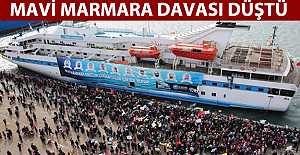 Mavi Marmara davası düştü